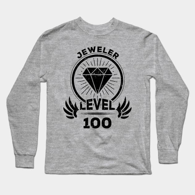 Level 100 Jeweller Gift For Jeweller Long Sleeve T-Shirt by atomguy